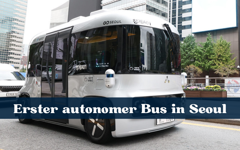 Selbstfahrender Shuttlebus startet am Cheonggyecheon