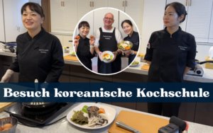 Besuch in einer koreanischen Kochschule