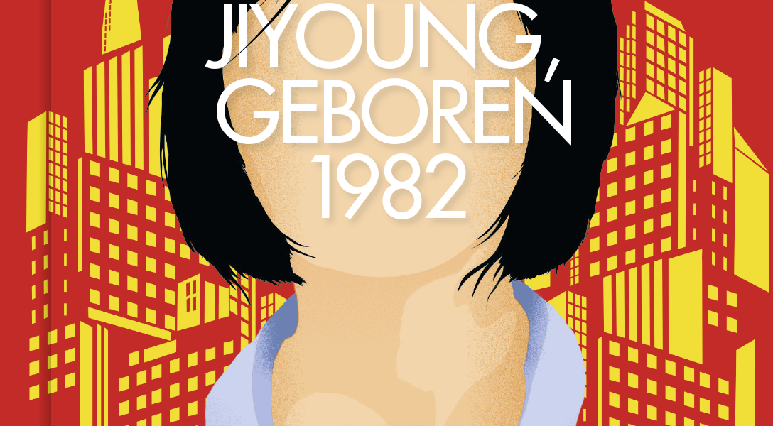 Ein koreanischer Bestseller, der die Welt bewegt: „Kim Jiyoung, geboren 1982“