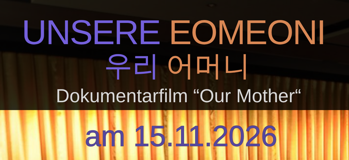 Tipp für München: „Unsere Eomeoni“ am 15. November 2026 im Kino, mit Regisseurin Su-Jin Song